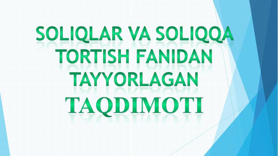 Hududiy davlat soliq xizmati organlari faoliyatini tashkil etish