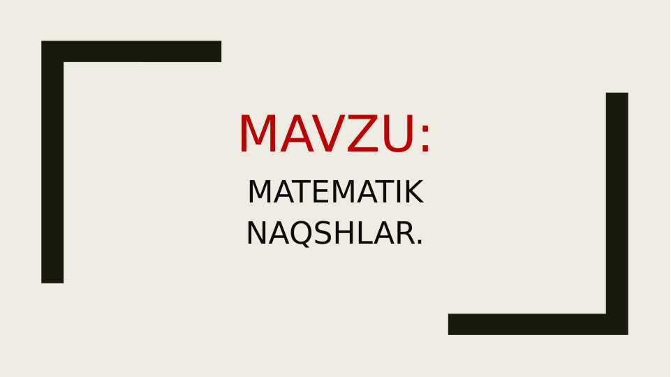MATEMATIK NAQSHLAR.