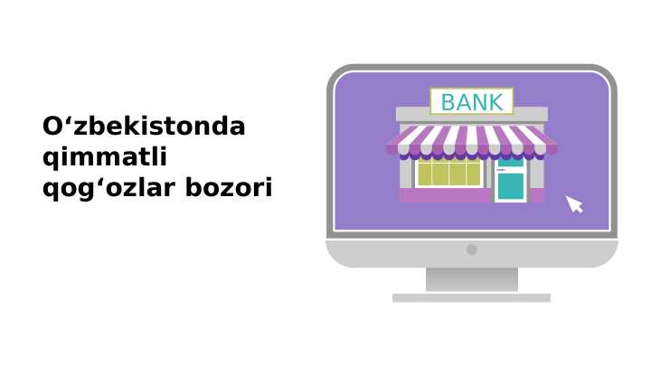 Ozbekistonda qimmatli qogozlar bozori