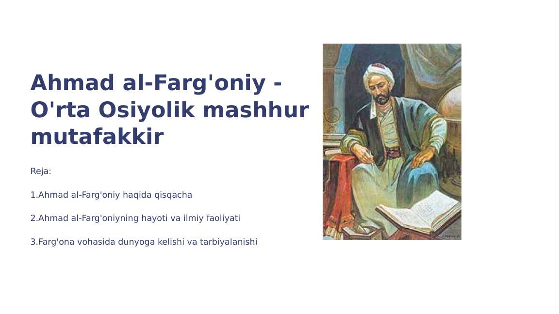 Ahmad al-Farg'oniy - O'rta Osiyolik mashhur mutafakkir