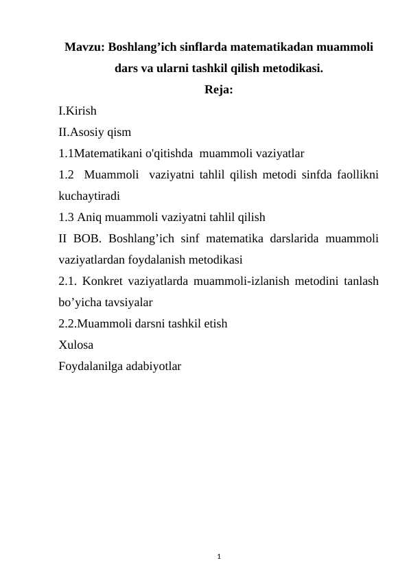 Boshlang’ich sinflarda matematikadan muammoli dars va ularni tashkil qilish metodikasi.