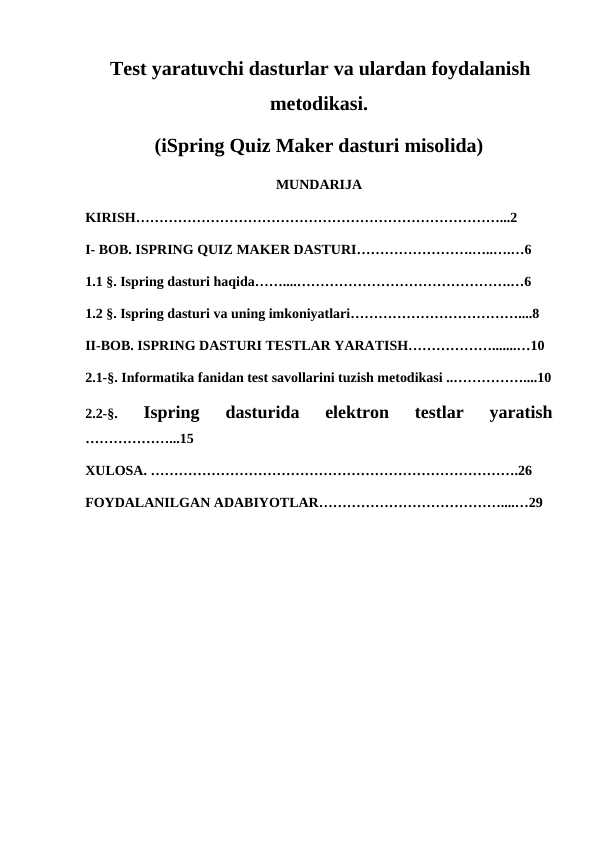 Test yaratuvchi dasturlar va ulardan foydalanish metodikasi