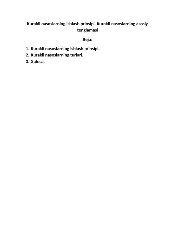 Kurakli nasoslarning ishlash prinsipi. Kurakli nasoslarning asosiy tenglamasi