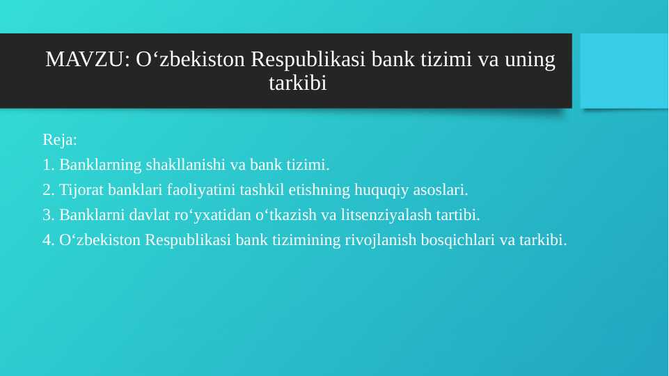 O‘zbekiston Respublikasi bank tizimi va uning tarkibi