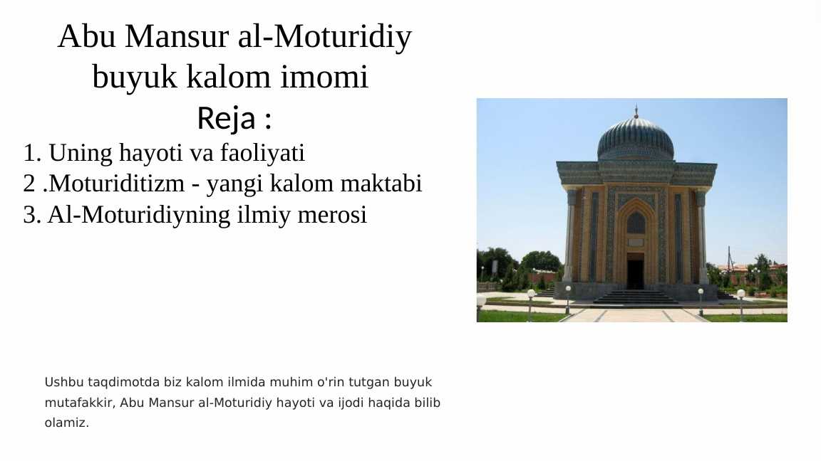 Abu Mansur al-Moturidiy buyuk kalom imomi