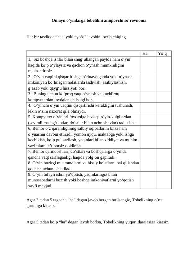 Onlayn o'yinlarga tobelikni aniqlovchi psixologik so'rovnoma