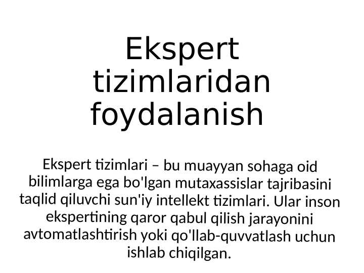 Ekspert tizimlaridan foydalanish