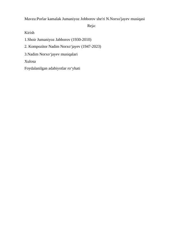 Porlar kamalak Jumaniyoz Jobborov she'ri N.Norxo'jayev musiqasi