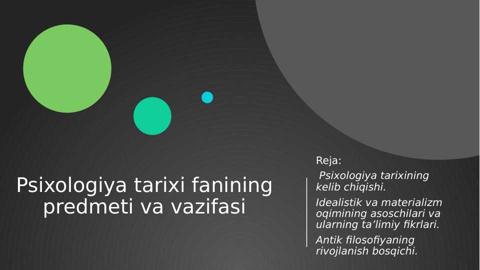 Psixologiya tarixi fanining predmeti va vazifasi