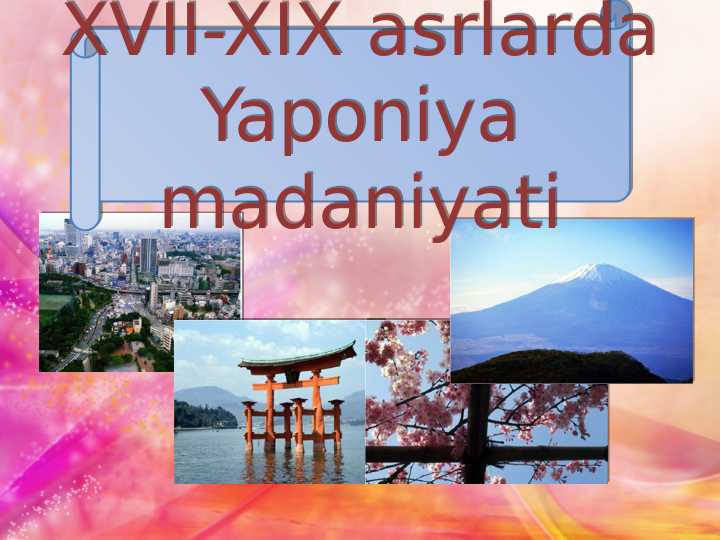 XVII-XIX asrlarda Yaponiya madaniyati