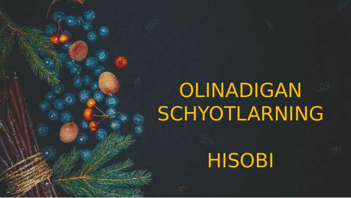 Olinadigan schotlarning hisobi