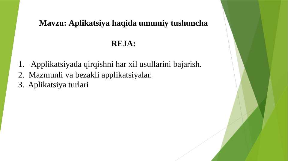 Aplikatsiya haqida umumiy tushuncha