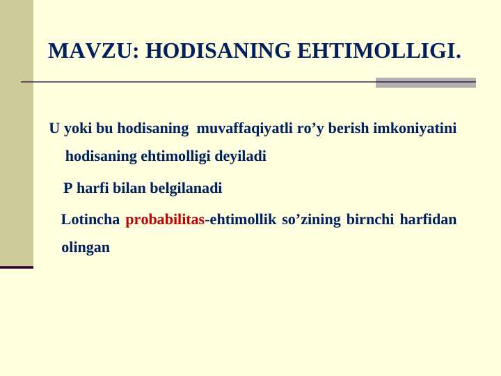 HODISANING EHTIMOLLIGI.