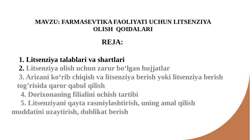 FARMASEVTIKA FAOLIYATI UCHUN LITSENZIYA OLISH  QOIDALARI