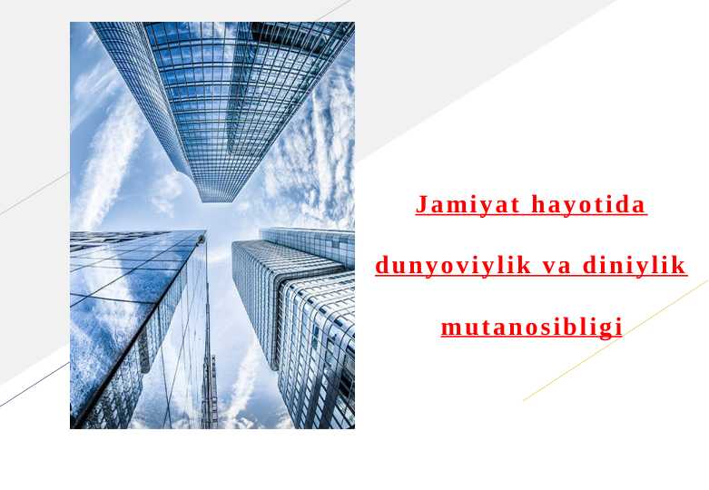 Jamiyat hayotida dunyoviylik va diniylik mutanosibligi