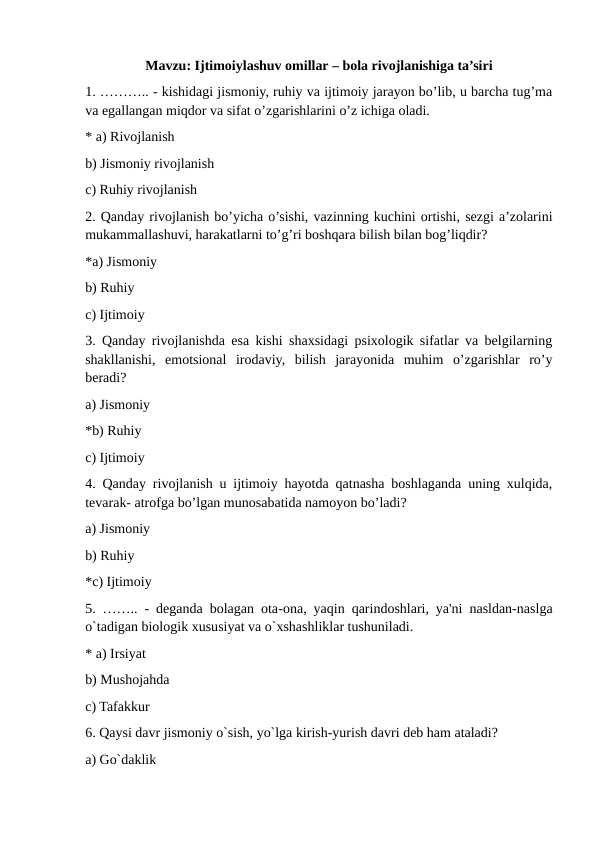 Ijtimoiylashuv omillar – bola rivojlanishiga ta’siri 10 test