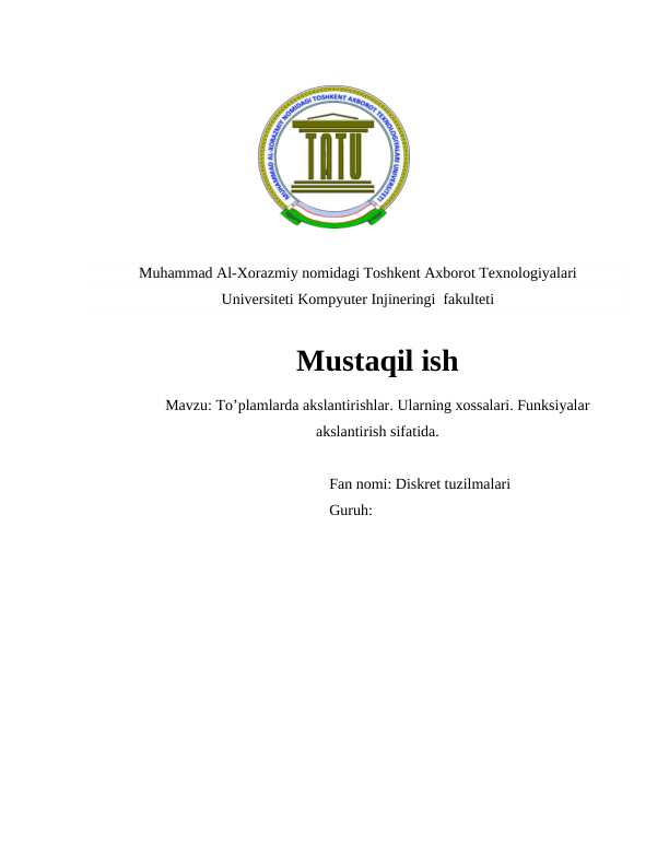 To’plamlarda akslantirishlar. Ularning xossalari. Funksiyalar akslantirish sifatida.