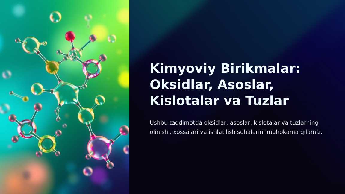 Kimyoviy Birikmalar: Oksidlar, Asoslar, Kislotalar va Tuzlar
