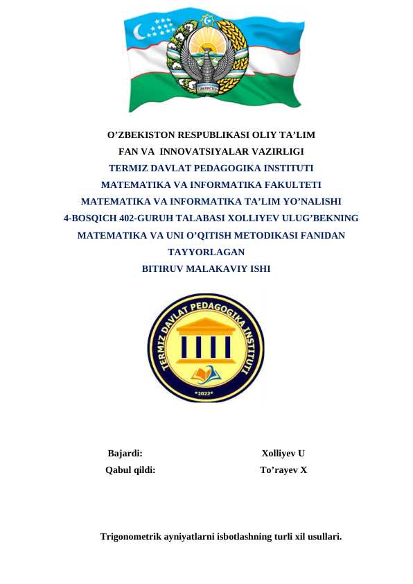 Trigonometrik ayniyatlarni isbotlashning turli xil usullari.