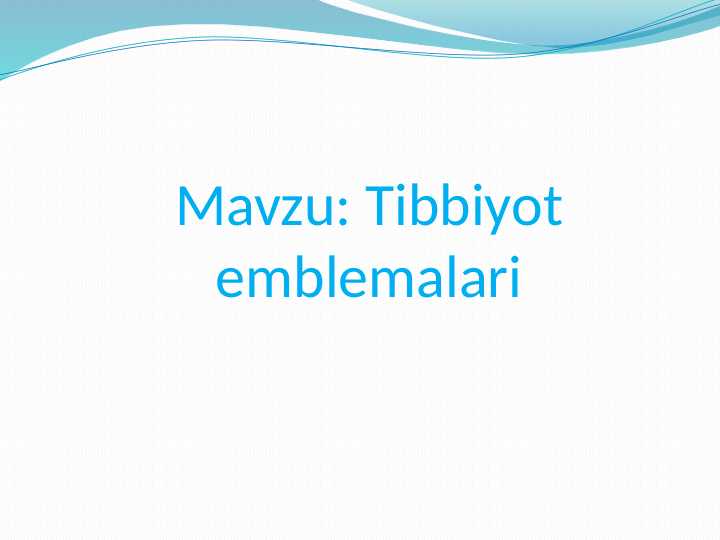 Tibbiyot emblemalari