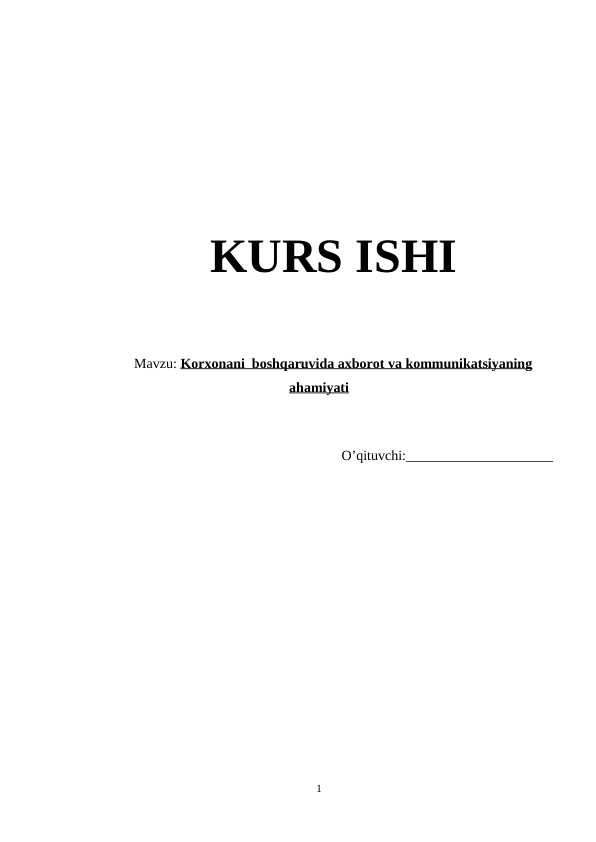 Korxonani  boshqaruvida axborot va kommunikatsiyaning ahamiyati