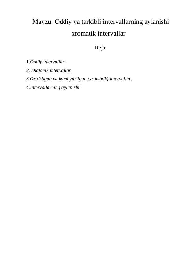 Oddiy va tarkibli intervallarning aylanishi xromatik intervallar