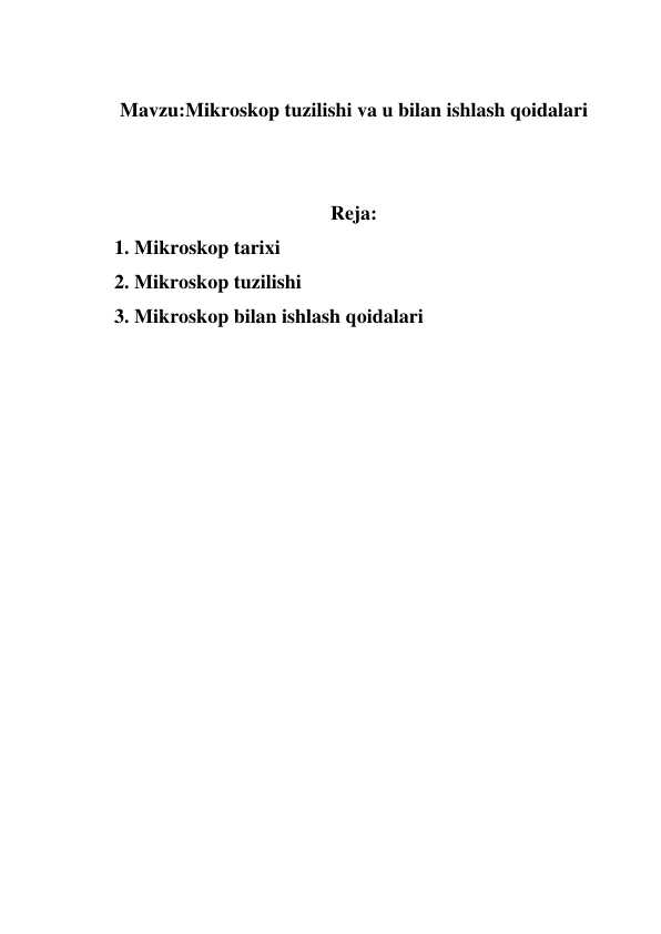 Mikroskop tuzilishi va u bilan ishlash