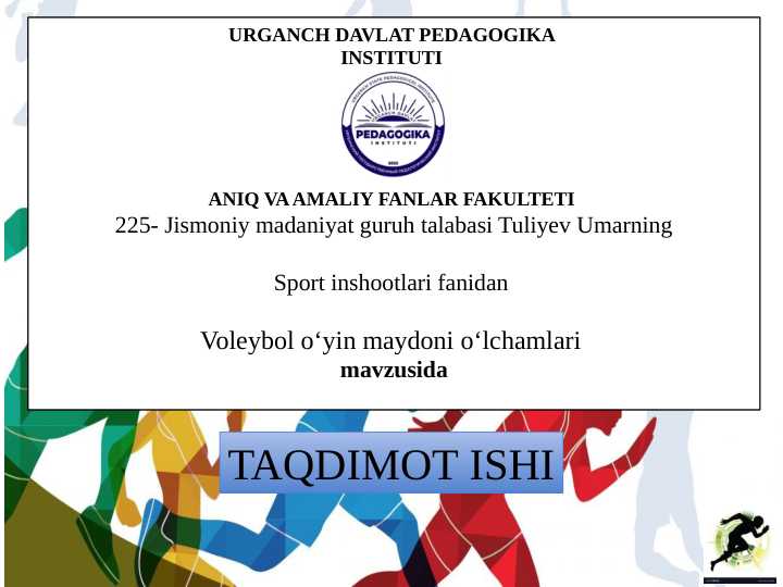 Voleybol oʻyin maydoni o‘lchamlari