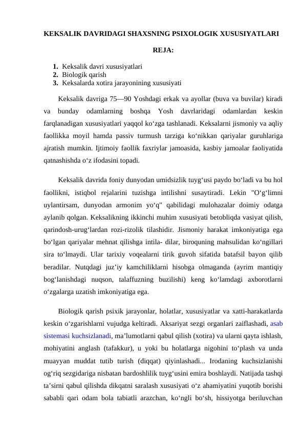 Keksalik davridagi shaxsning psixologik xususiyatlari