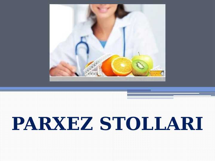 Parxez stollari - парҳез столлари