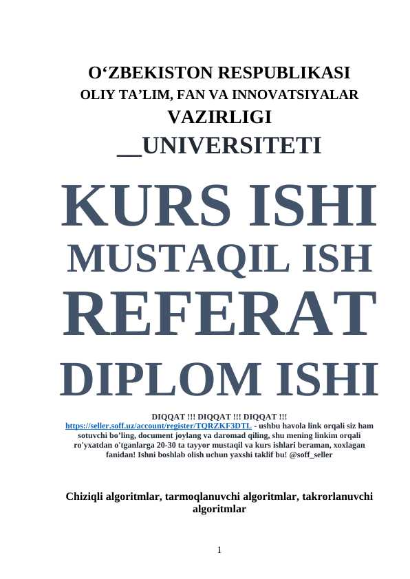 Chiziqli algoritmlar, tarmoqlanuvchi algoritmlar, takrorlanuvchi algoritmlar