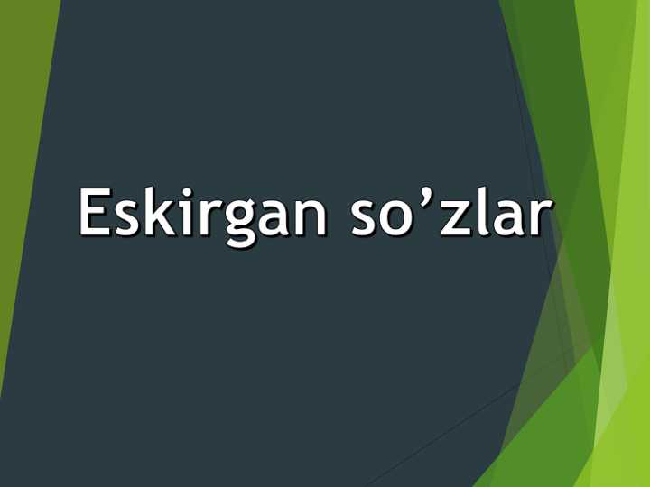 Eskirgan sozlar