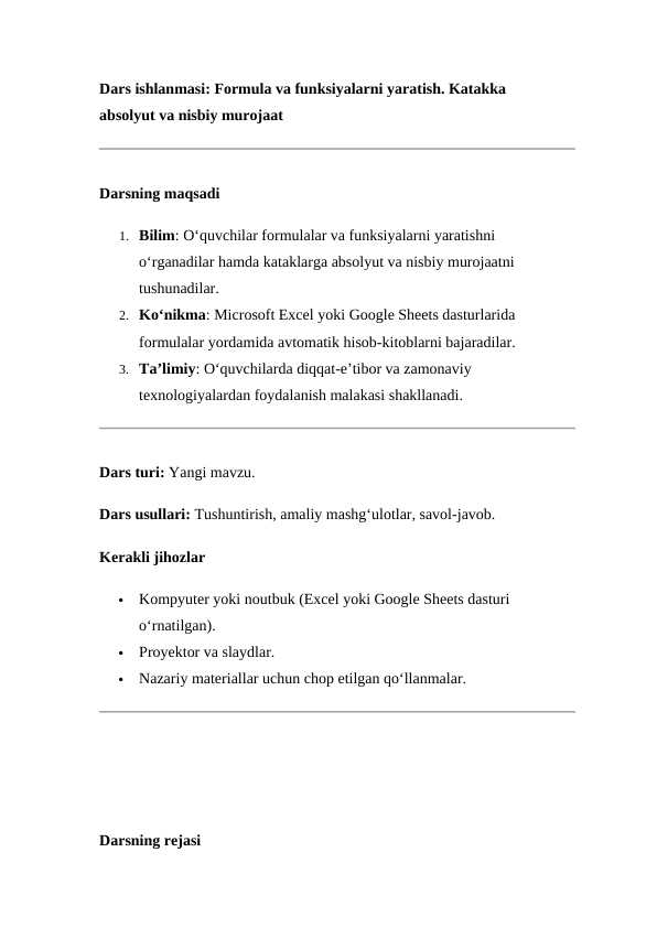 Formula va funksiyalarni yaratish. Katakka absolyut va nisbiy murojaat ( Dars ishlanmasi )