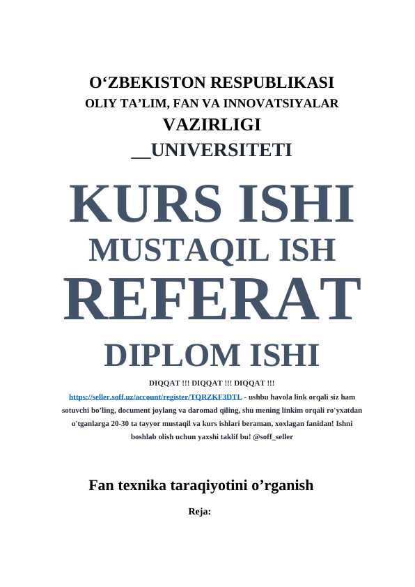 Fan texnika taraqiyotini o’rganish