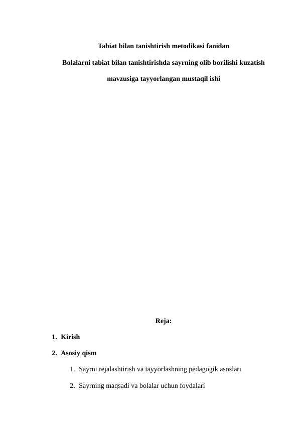 Bolalarni tabiat bilan tanishtirishda sayrning olib borilishi kuzatish