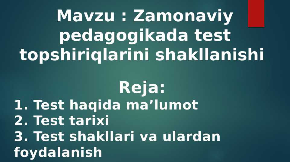 Zamonaviy pedagogikada test topshiriqlarini shakllanishi