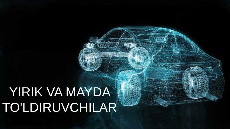 YIRIK VA MAYDA TO'LDIRUVCHILAR