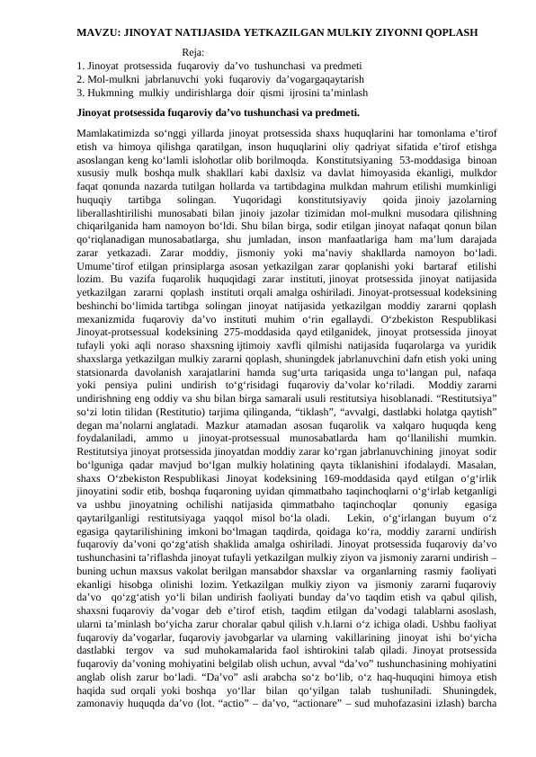 JINOYAT NATIJASIDA YETKAZILGAN MULKIY ZIYONNI QOPLASH