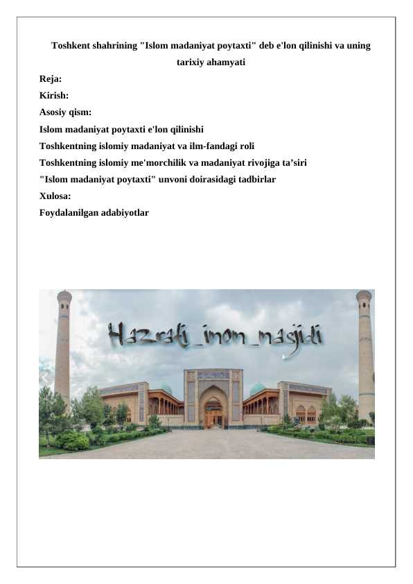 Toshkent_shahrining_Islom_madaniyat_poytaxti_deb_e'lon_qilinishi