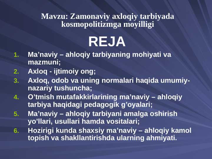 Zamonaviy axloqiy tarbiyada kosmopolitizmga moyilligi