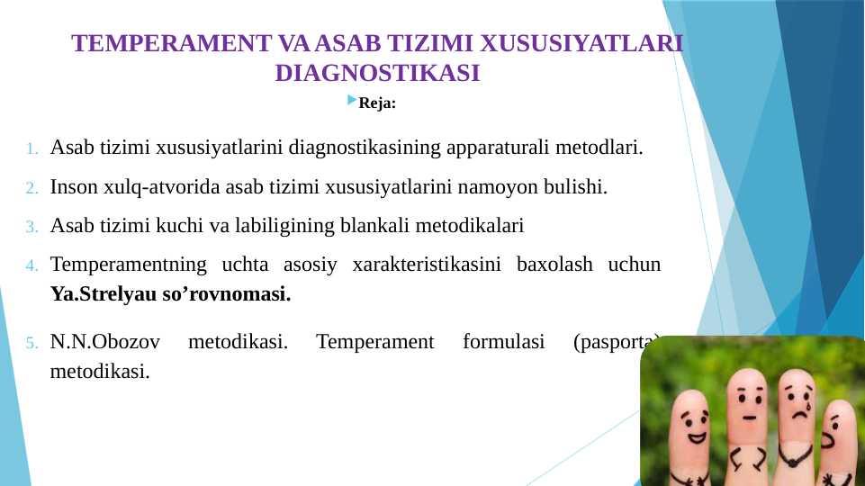 TEMPERAMENT VA ASAB TIZIMI XUSUSIYATLARI DIAGNOSTIKASI