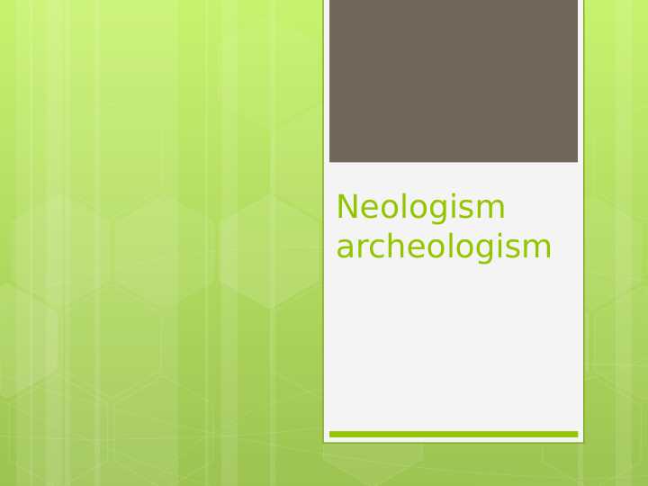 Neologism archeologism