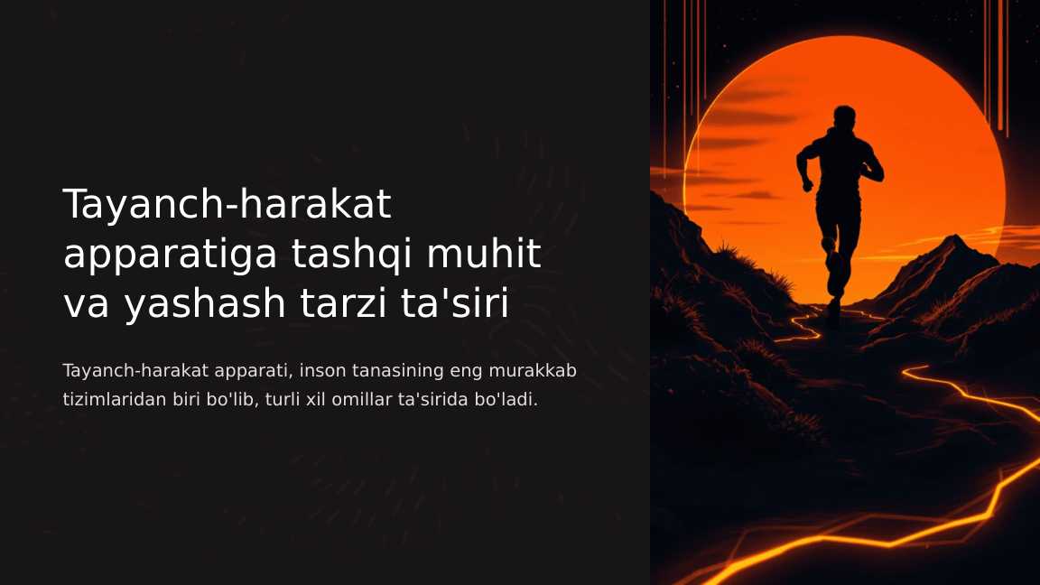 Tayanch-harakat apparatiga tashqi muhit va yashash tarzi ta'siri