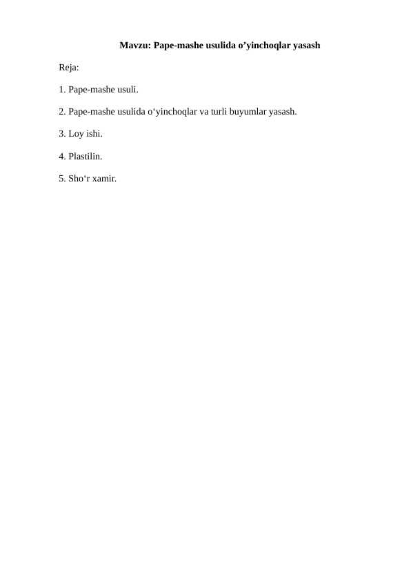 Pape-mashe usulida oyinchoqlar yasash