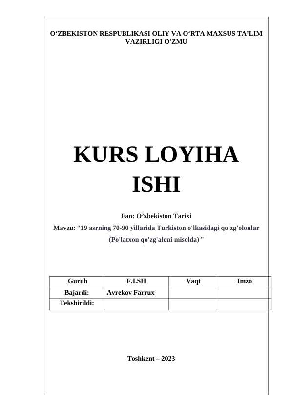 19 asrning 70-90 yillarida Turkiston o'lkasidagi qo'zg'olonlar (Po'latxon qo'zg'aloni misolda)