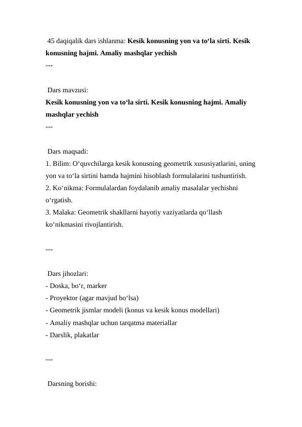 Kesik konusning yon va to‘la sirti. Kesik konusning hajmi. Amaliy mashqlar yechish ( Dars ishlanma )