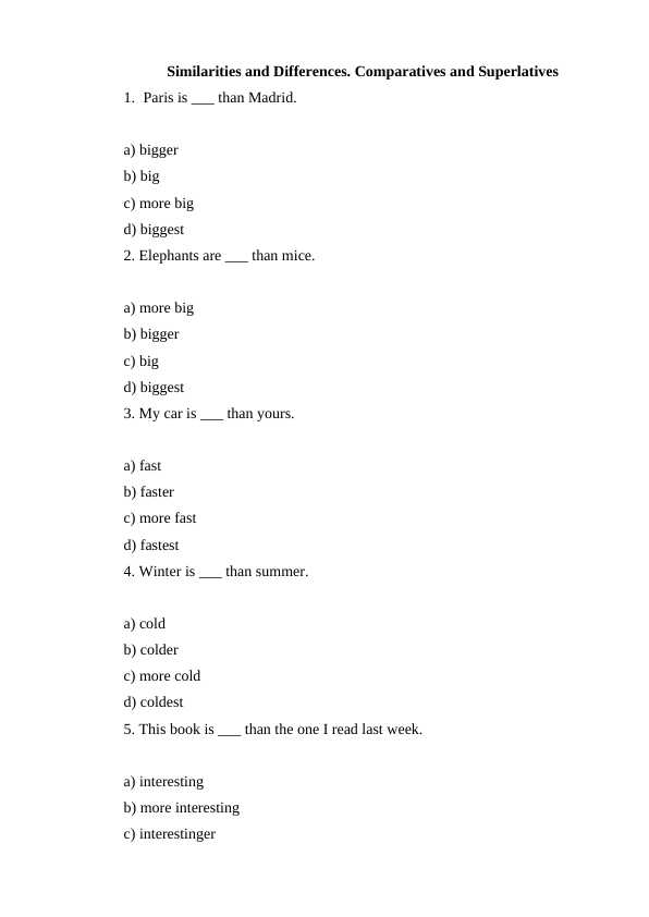 Similarities and Differences. Comparatives and Superlatives