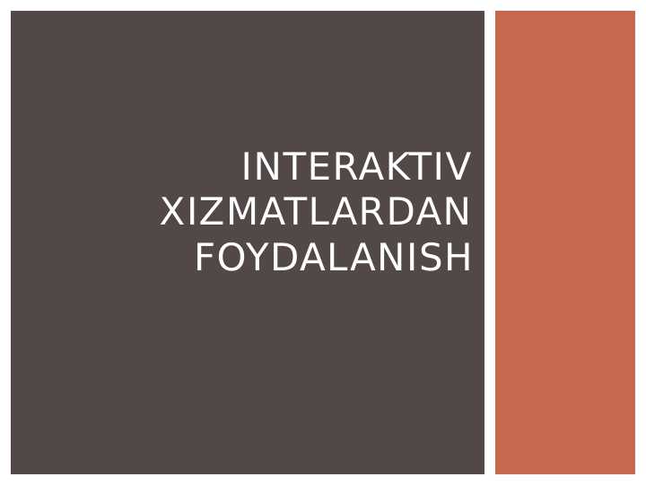 Interaktiv xizmatlardan foydalanish