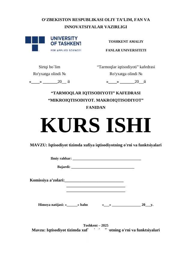 Iqtisodiyot tizimda xufiya iqtisodiyotning o'rni va funktsiyalari