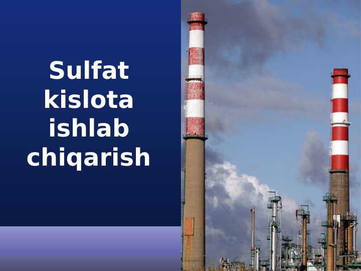 Sulfat kislota ishlab chiqarish